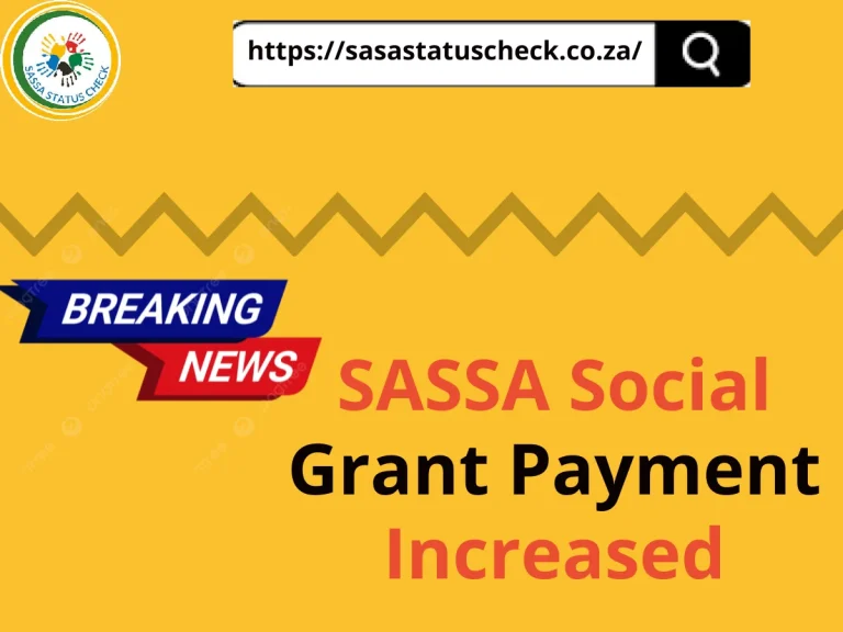 Breaking News! Sassa Social Grants Increased from April 2024